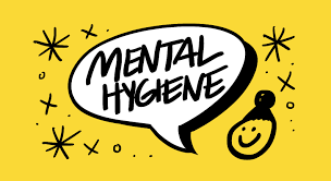 Mental Hygiene